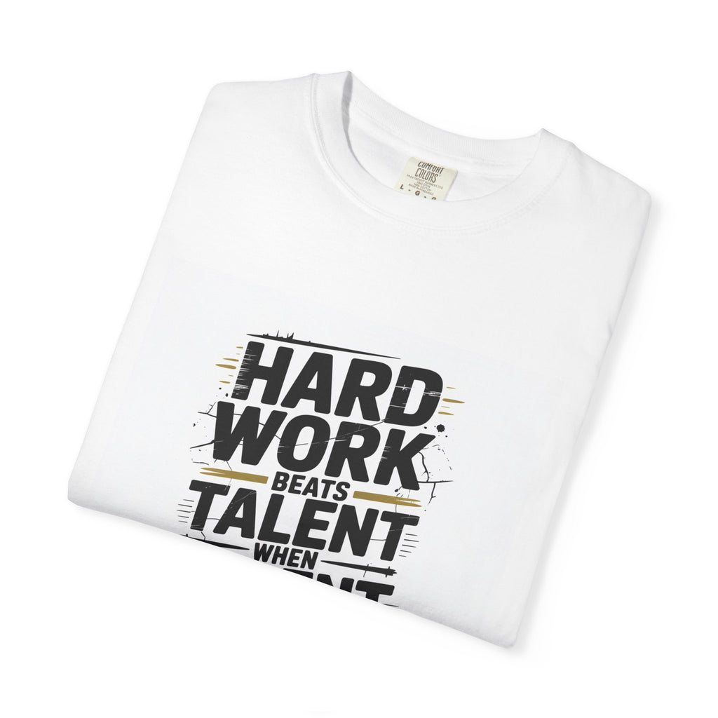 Motivational "Hard Work Beats Talent" T-Shirt