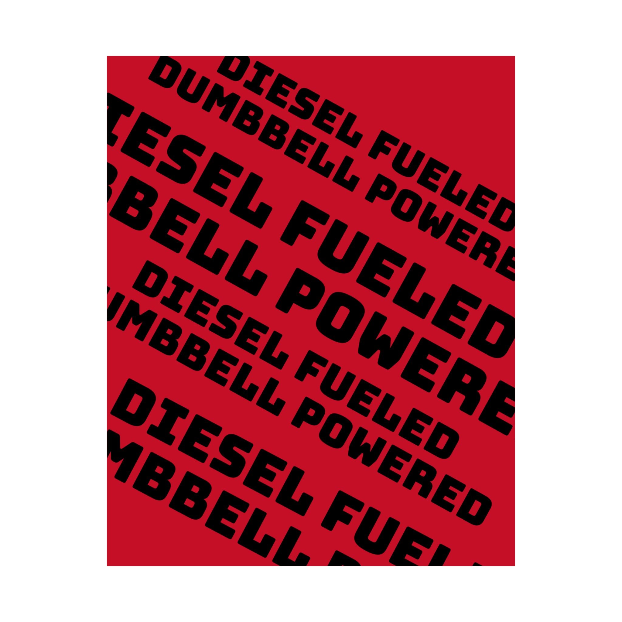 Diesel Fueled Dumbbell Powered Poster — Bold Red Fitness Wall Art